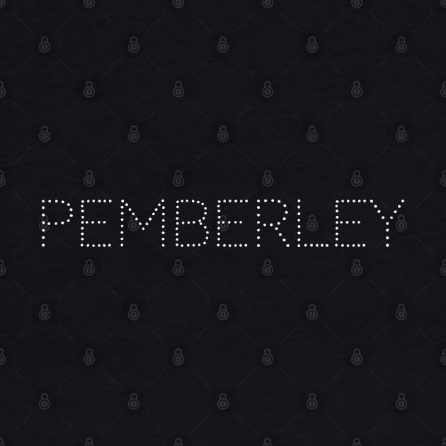 Pemberley by Ardently